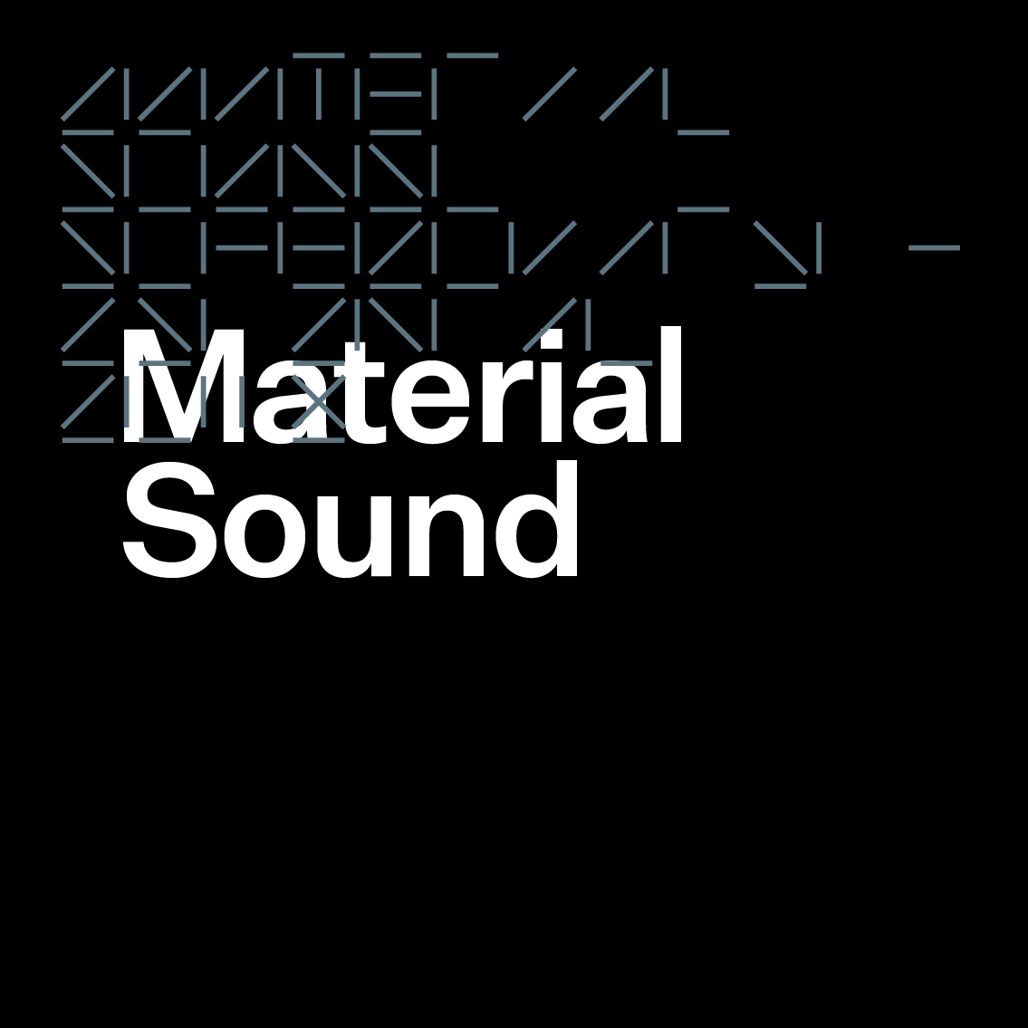 Material Sound exhibition at NorthSite