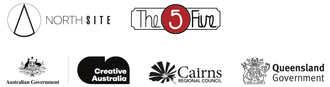 Accreditation logos: NorthSite, The 5Five, Creative Australia, Cairns Regional Council, Queensland Government